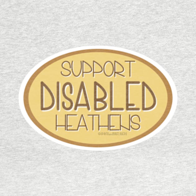 Support Disabled Heathens - Yellow by Spiritsunflower